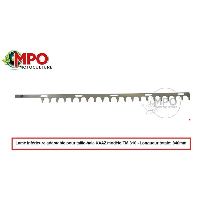 Livraison Express Lame inférieure pour taille haie KAAZ Tm 310 – Longueur totale 840 mm