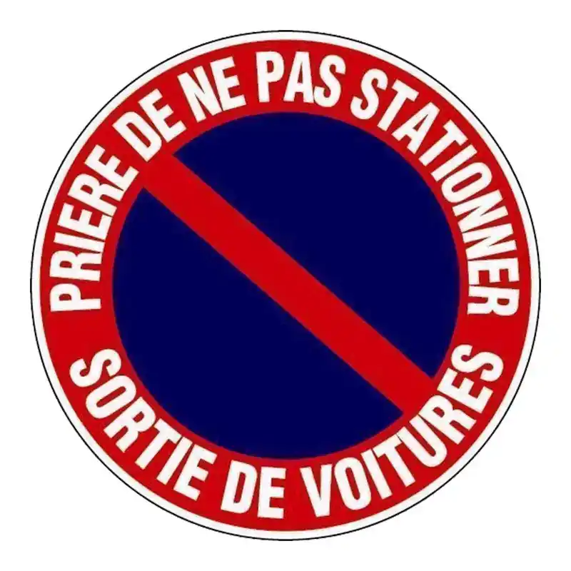 Paiement Sécurisé Panneau Prière de ne pas stationner sortie de voitures – Ø30cm